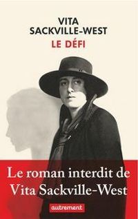 Vita Sackville West - Le défi