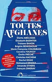 Eliette Abecassis - Tristane Banon - Mohammed Sifaoui - Amanda Sthers - Francois Zimeray - Lisabeth Badinter - Rachel Khan - Marie Francoise Colombani - Brigitte Benkemoun - Emilie Freche - Caroline Fourest - Chekeba Hachemi - Toutes afghanes