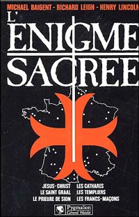 Couverture du livre L'énigme sacrée - Michael Baigent - Richard Leigh - Henry Lincoln