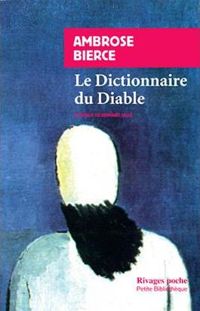 Couverture du livre Le Dictionnaire du Diable - Ambrose Bierce