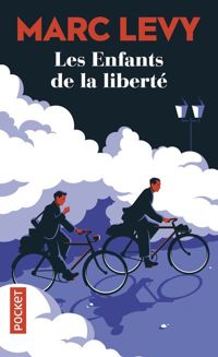 Couverture du livre Les enfants de la liberté - Marc Levy