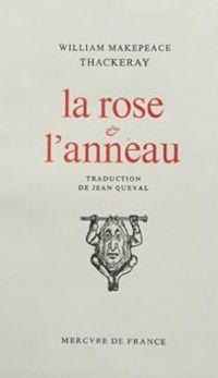 Couverture du livre La Rose et l'Anneau - William Makepeace Thackeray