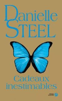 Danielle Steel - Cadeaux inestimables