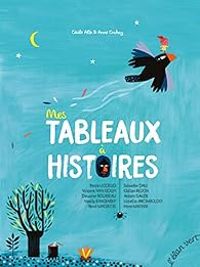 Cecile Alix - Mes tableaux à histoires