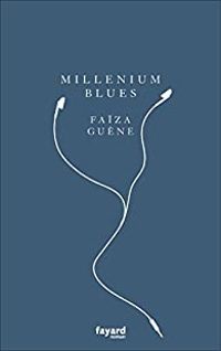 Couverture du livre Millénium blues - Faiza Guene