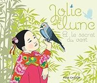 Couverture du livre Jolie Lune et le secret du vent - Mary Helene Sarno