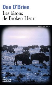 Dan O'brien - Les bisons de Broken Heart