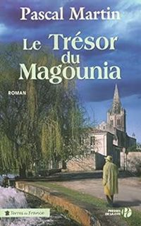 Couverture du livre Le Trésor de Magounia - Pascal Martin