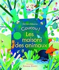 Couverture du livre Coucou ! La maison des animaux - Anna Milbourne