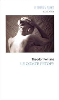 Theodor Fontane - Le comte Petofy