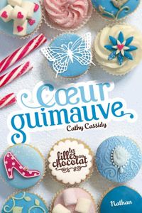 Couverture du livre Les filles au chocolat : Cœur Guimauve  - Veronique Grisseaux - Cathy Cassidy