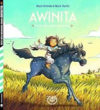 Couverture du livre Awinita - Petit rêve deviendra grand - Marie Pavlenko - Marie Voyelle