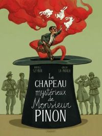 Couverture du livre Le chapeau mystérieux de Monsieur Pinon - Bartosz Sztybor