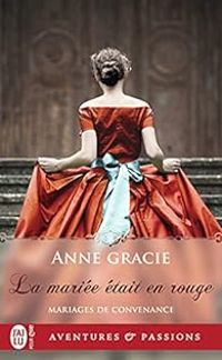 Anne Gracie - La mariée était en rouge