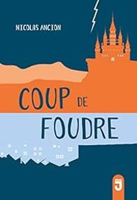 Couverture du livre Coup de foudre - Nicolas Ancion