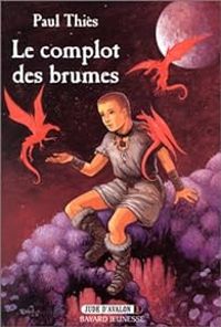 Paul Thies - Le Complot des brumes