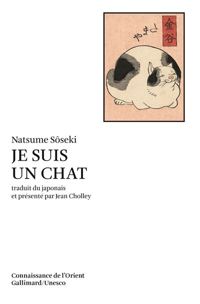 Natsume Sôseki - Je suis un chat