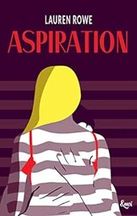 Lauren Rowe - Aspiration