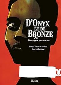 Amazing Ameziane - D'onyx et de bronze