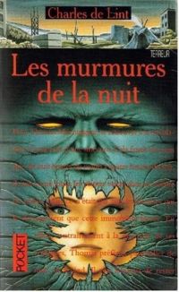 Charles De Lint - Les murmures de la nuit