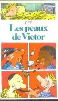  Pef - Les Peaux de Victor