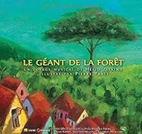 Couverture du livre Le géant de la forêt - Pierre Pratt - Helio Ziskind