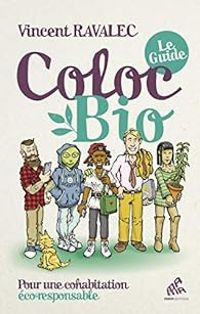 Couverture du livre Coloc bio - Vincent Ravalec