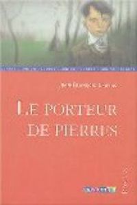 Couverture du livre Le porteur de pierres - Jean Francois Chabas