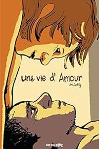 Couverture du livre Une vie d'amour - Nicoby 