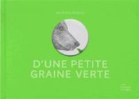 Mathias Friman - D'une petite graine verte