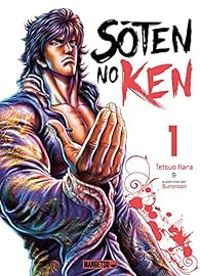 Couverture du livre Soten No Ken - Buronson  - Tetsuo Hara