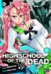 Couverture du livre Highschool of the Dead - Daisuke Sato - Shouji Sato