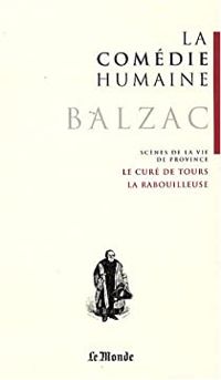 Honore De Balzac - La comédie humaine - Garnier/Le Monde