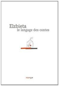  Elzbieta - Le langage des contes