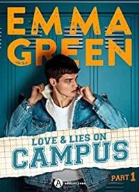 Emma Green - Love & Lies on Campus