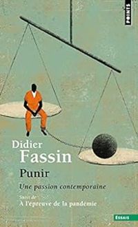 Couverture du livre Punir - A l'épreuve de la pandémie - Didier Fassin