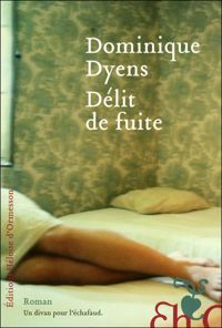 Dominique Dyens - Délit de fuite