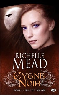 Couverture du livre Fille de l'Orage - Richelle Mead