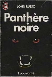 John Russo - Panthere noire ***