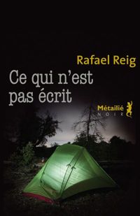 Rafael Reig - Ce qui n'est pas écrit