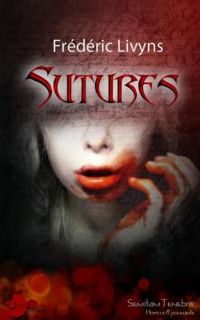 Couverture du livre Sutures - Frederic Livyns