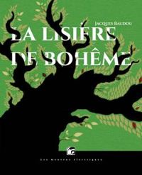 Jacques Baudou - La lisière de Bohême