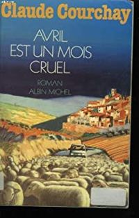 Couverture du livre Avril est un mois cruel - Claude Courchay