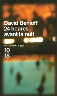 Couverture du livre 24 heures avant la nuit - David Benioff