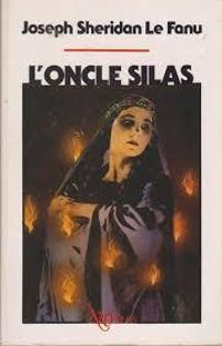 Couverture du livre L'oncle Silas - Joseph Sheridan Le Fanu