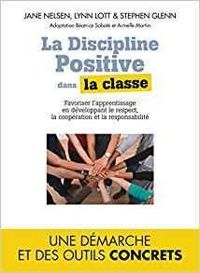 Couverture du livre La Discipline positive dans la classe - Jane Nelsen - Lynn Lott