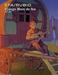 Couverture du livre Django Main de feu - Efa  - Salva Rubio