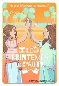 Couverture du livre Le printemps d'une autre - Katy Cannon