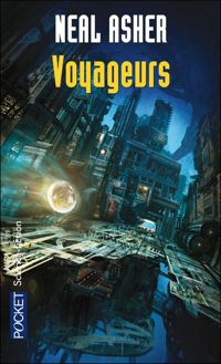 Couverture du livre Voyageurs - Neal Asher