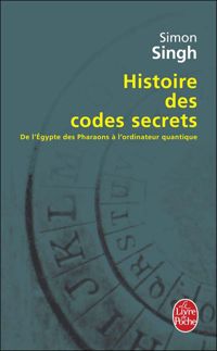 Couverture du livre Histoire des codes secrets - Simon Singh